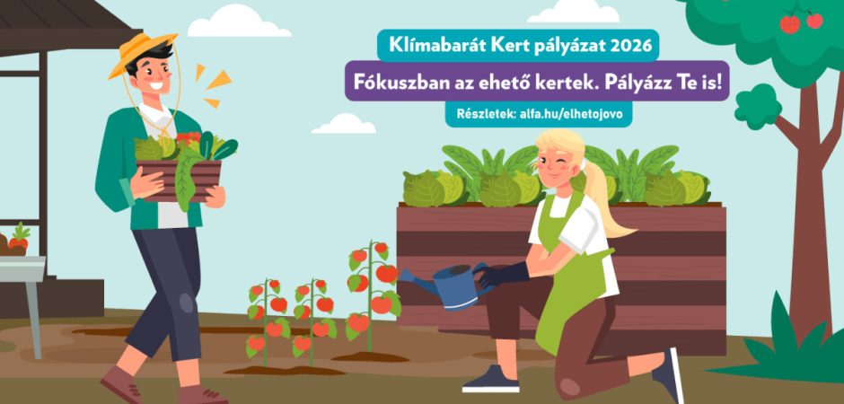 Elindult a regisztráció az Alfa Élhető Jövő program Klímabarát Kert pályázatára – idén az ehető kertek kerülnek fókuszba